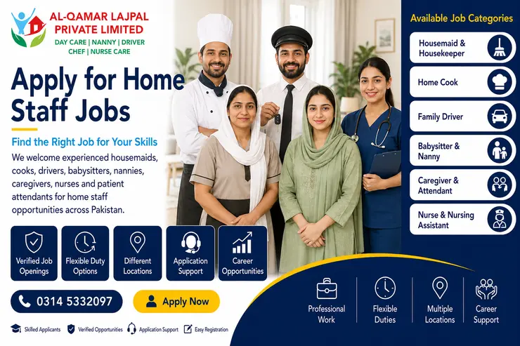 Apply for home staff jobs in Pakistan including maid, cook, driver, babysitter, caregiver and nursing jobs
